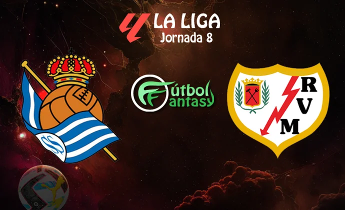 Posibles alineaciones y previa fantasy del Real Sociedad - Rayo
