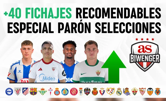 Los mejores fichajes y chollos fantasy tras la J8 en Biwenger, por Scouting BWG