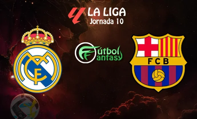 Alineaciones probables y previa fantasy del Real Madrid - Barcelona