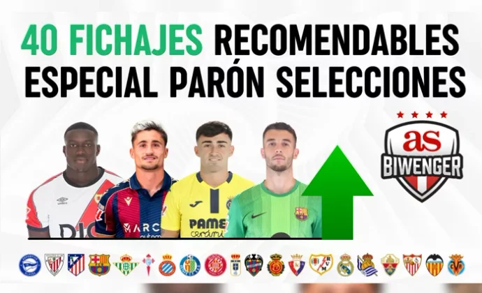 Los mejores fichajes y chollos Fantasy tras la J12 en Biwenger, por Scouting BWG