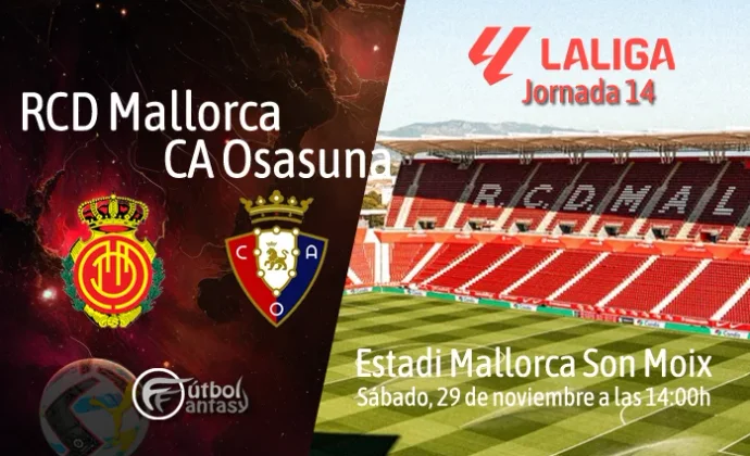 Posibles alineaciones y previa fantasy del Mallorca - Osasuna
