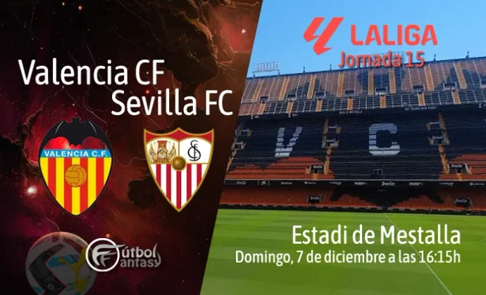Posibles alineaciones y previa fantasy del Valencia - Sevilla