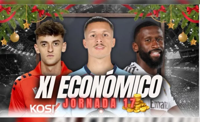 XI Económico jornada 17. Los mejores jugadores calidad precio, por Huugo_21