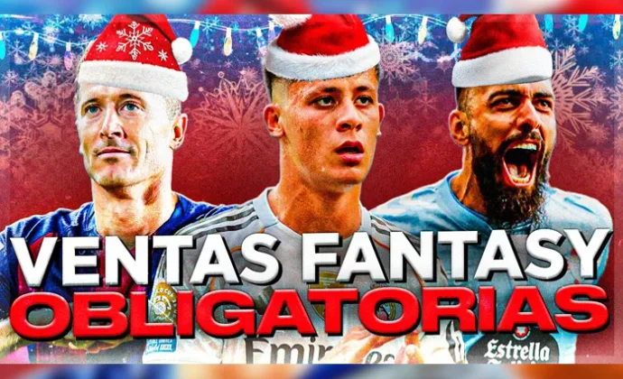 Las ventas fantasy obligatorias para el parón navideño de LaLiga 25/26, por Carrasco