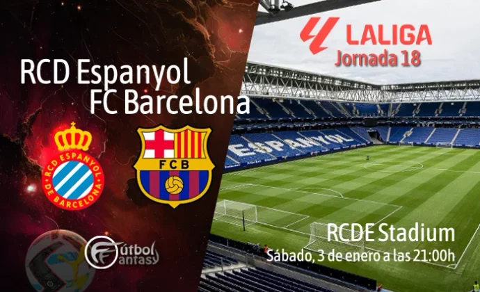Alineaciones probables y previa fantasy del Espanyol - Barcelona