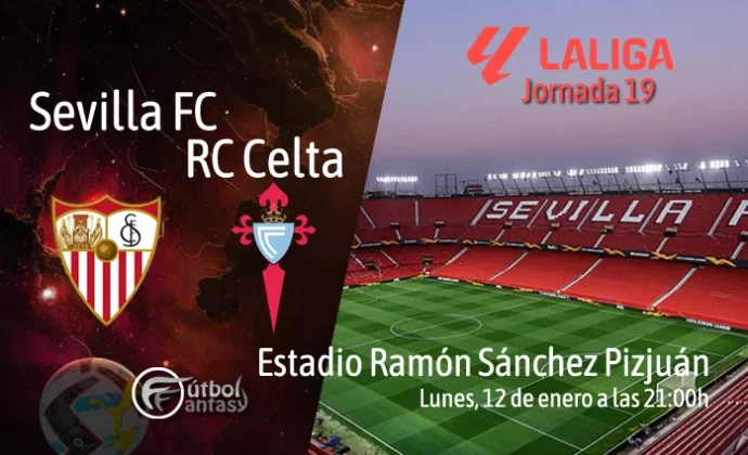 Alineaciones probables y previa fantasy del Sevilla - Celta