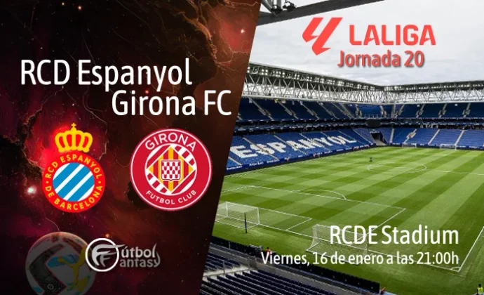 Alineaciones probables y previa fantasy del Espanyol - Girona