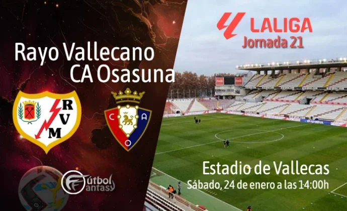 Alineaciones probables y previa fantasy del Rayo - Osasuna