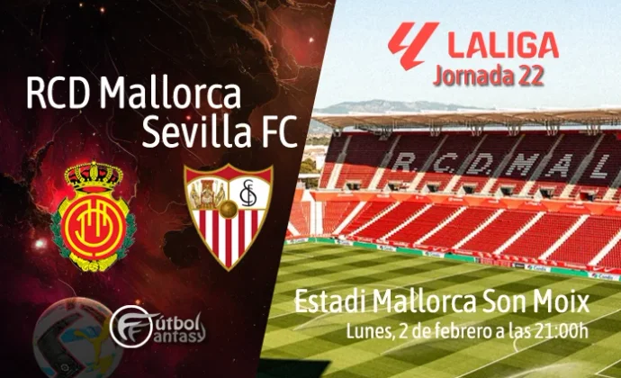 Alineaciones probables y previa fantasy del Mallorca - Sevilla