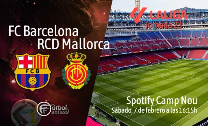 Posibles alineaciones y previa fantasy del Barcelona - Mallorca