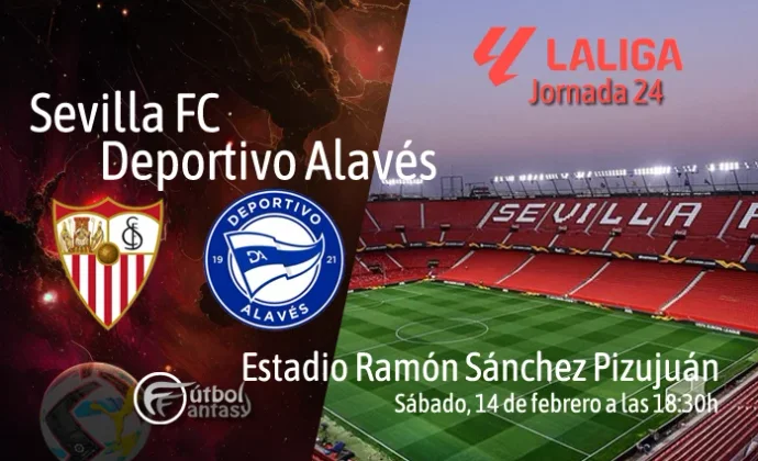 Alineaciones probables y previa fantasy del Sevilla - Alavés