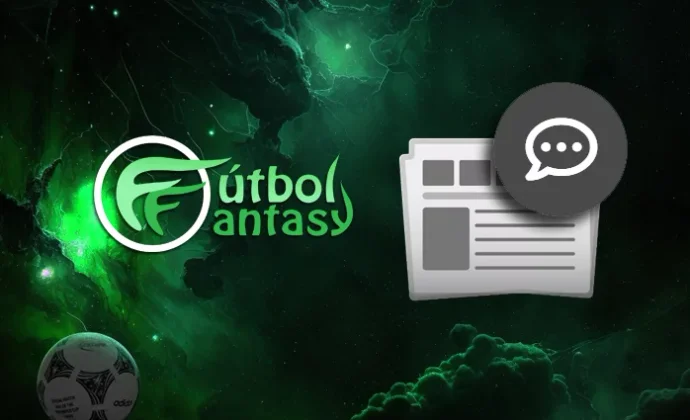 FútbolFantasy habilita nuevamente tras diez años los comentarios de usuarios en las noticias