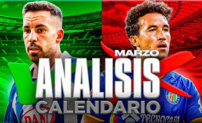 Los mejores y peores equipos para LaLiga Fantasy 25/26 en marzo, por Carrasco