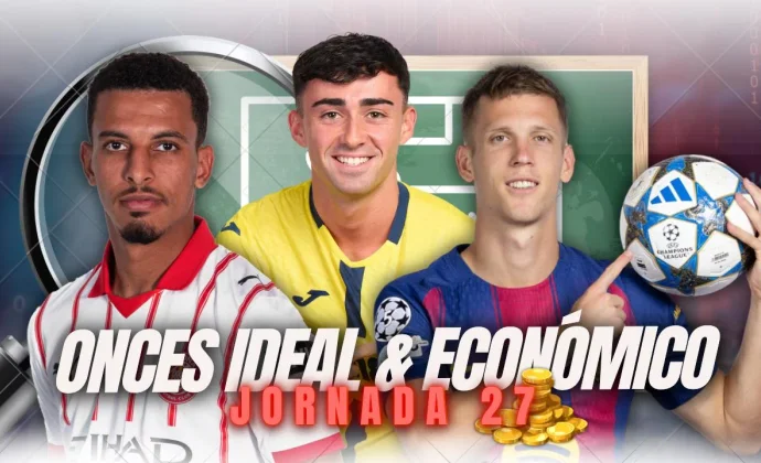XI Ideal y Económico para la jornada 27 fantasy, por Huugo_21