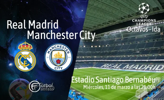 Alineaciones probables y previa fantasy del Real Madrid - Man City