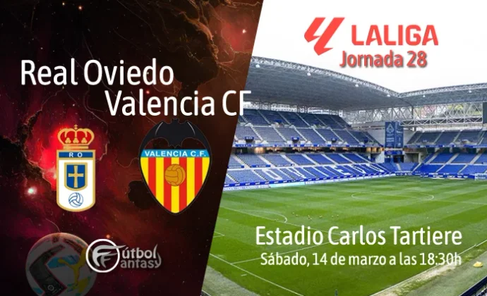 Posibles alineaciones y previa fantasy del Real Oviedo - Valencia