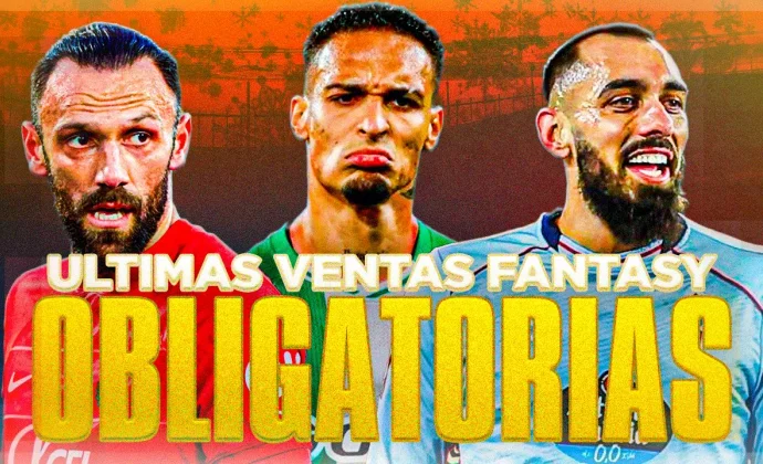 Ventas fantasy obligatorias durante el parón de Liga, por Carrasco