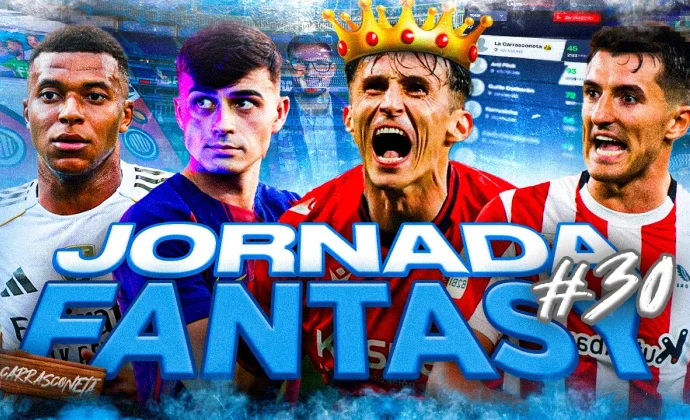 Análisis Fantasy de la jornada 30 por Carrasco: Alineaciones probables, lesionados y sancionados