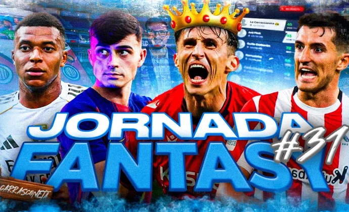 Análisis Fantasy de la jornada 31 por Carrasco: Alineaciones probables, lesionados y sancionados