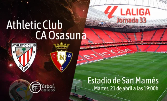Posibles alineaciones y previa fantasy del Athletic - Osasuna