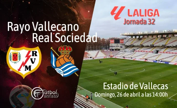 Alineaciones probables y previa fantasy del Rayo - Real Sociedad