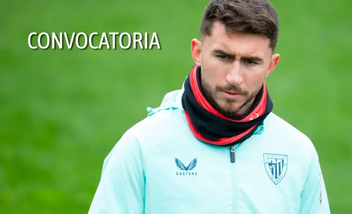 Laporte entra finalmente en la lista. Lekue y Sannadi siguen fuera