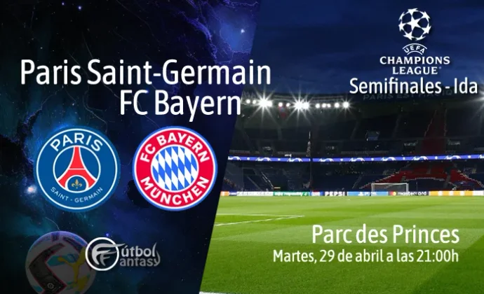 Alineaciones probables y previa fantasy del PSG - Bayern