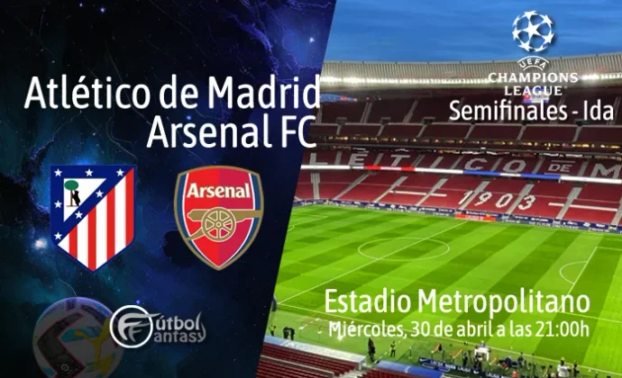 Posibles alineaciones y previa fantasy del Atlético - Arsenal