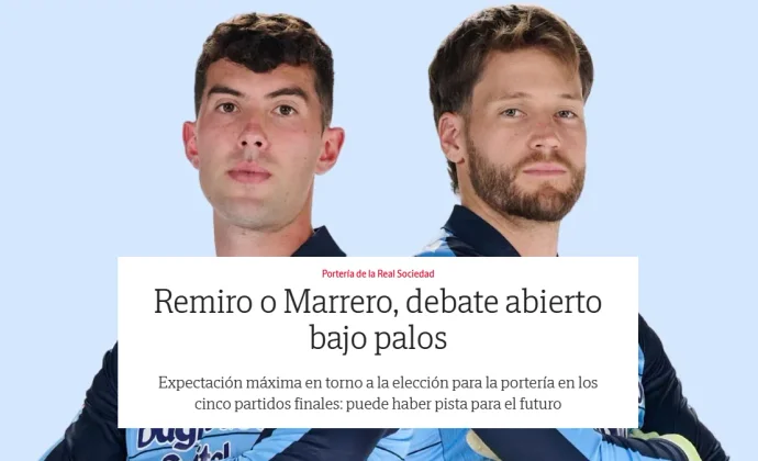 Diario Vasco no asegura que Remiro termine de titular las últimas cinco jornadas