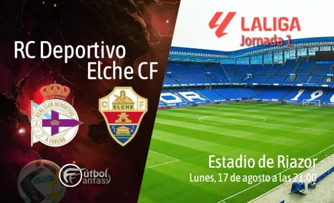 Alineaciones probables y previa fantasy del Deportivo - Elche