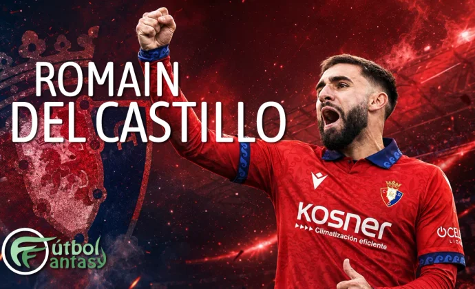 Análisis Fantasy de Romain Del Castillo: mísiles teledirigidos a la cabeza de Budimir