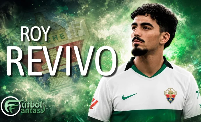 Análisis Fantasy de Roy Revivo: recorrido y guante zurdo para poner en alerta a Valera