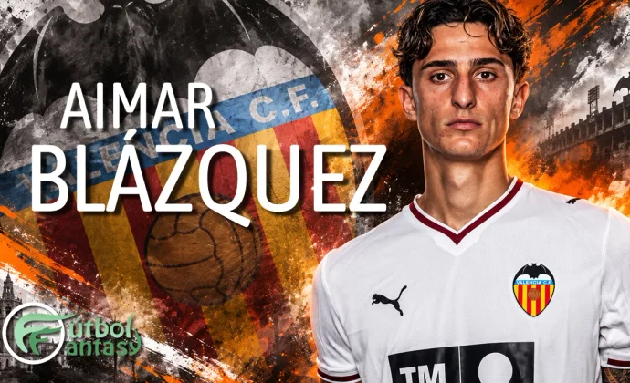 Análisis Fantasy de Aimar Blázquez: potencia, apoyos y presencia de área