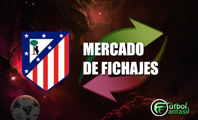 Mercado de fichajes 2025/26 del Atlético. Altas, bajas, rumores, transferibles y cedibles