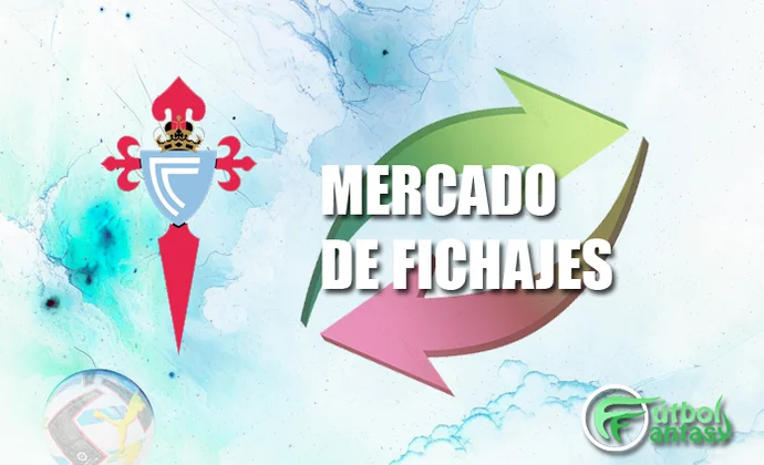 Mercado de fichajes 2025/26 del Celta. Altas, bajas, rumores, transferibles y cedibles