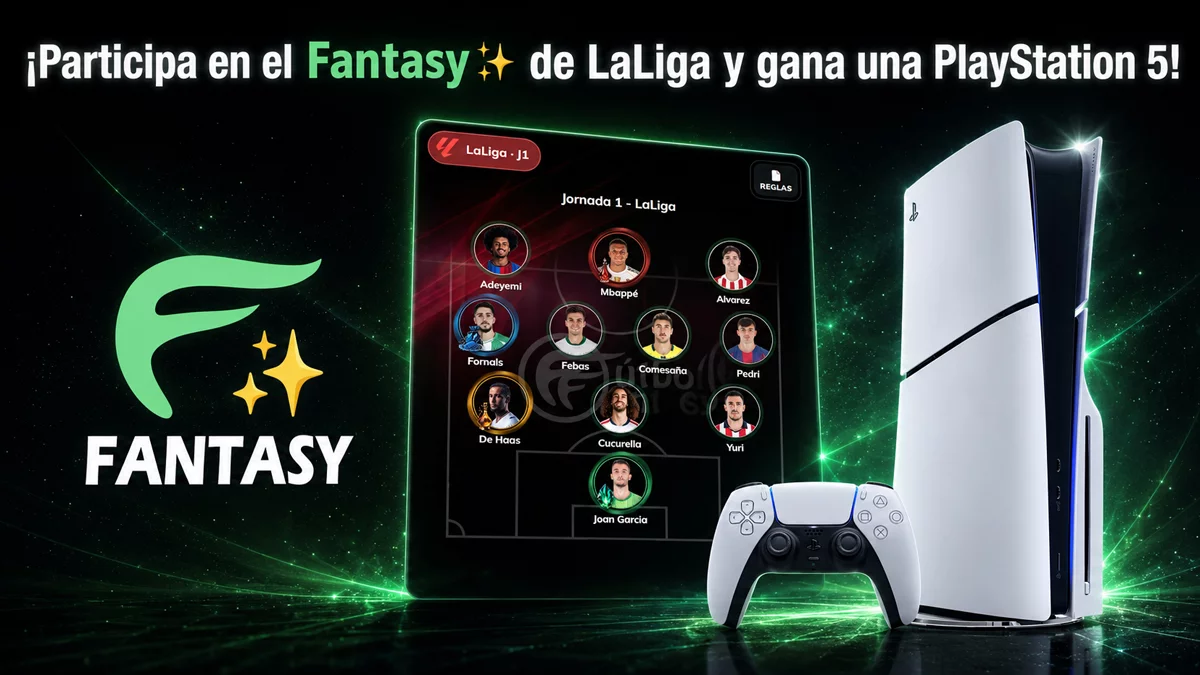 ¡Participa en el Fantasy✨ de LaLiga de FútbolFantasy y gana una PS5!