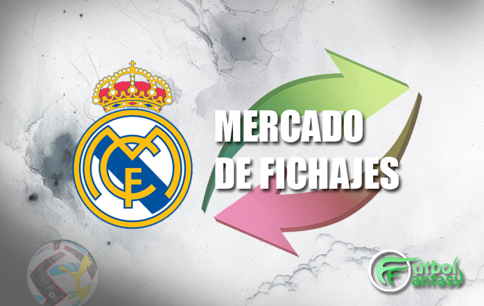 Mercado fichajes Real Madrid