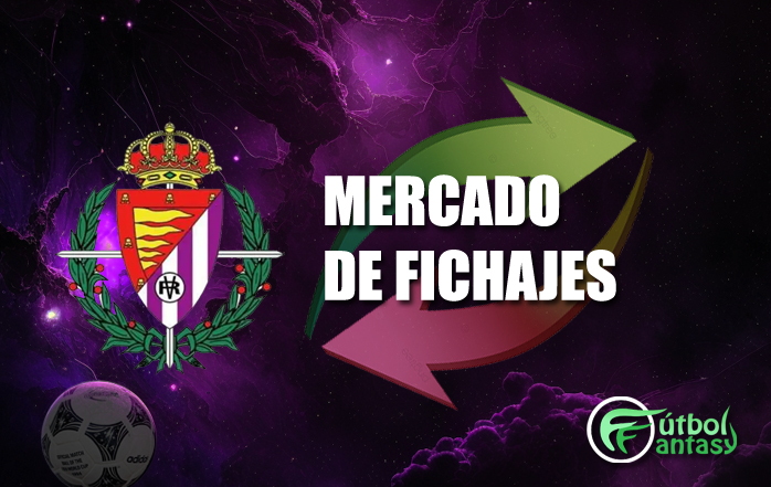 Mercado fichajes Valladolid